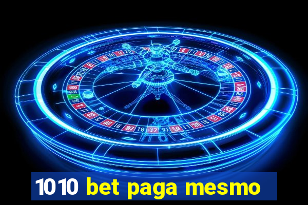 1010 bet paga mesmo